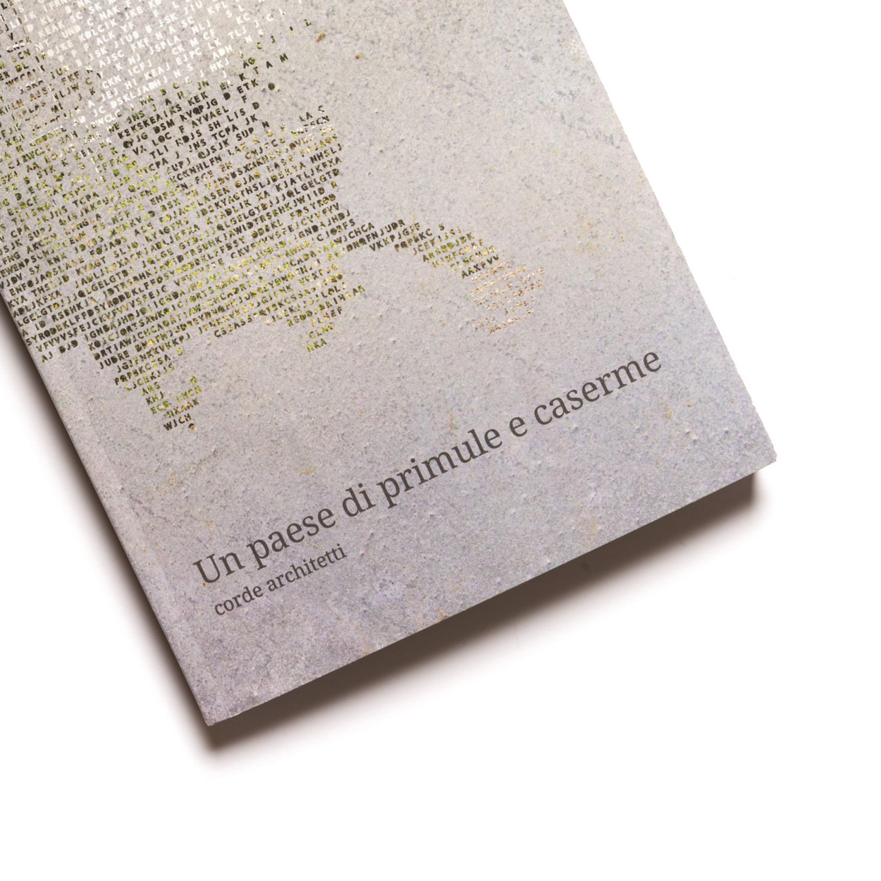 Corde_Un paese di primule e caserme_©archivio corde a.a._immagine in evidenza